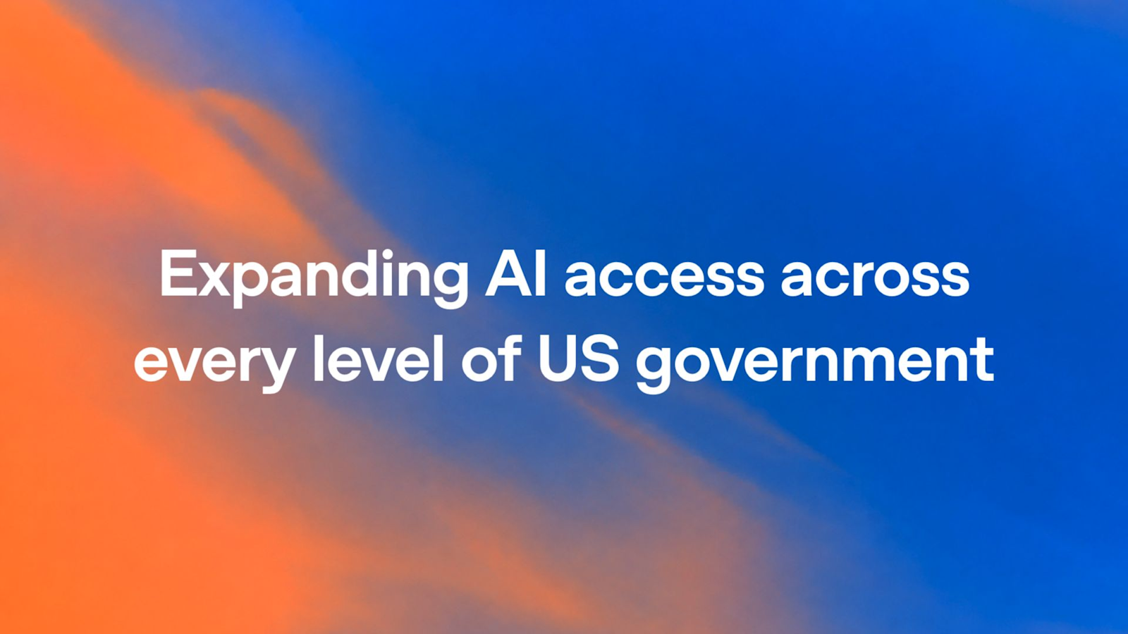 Expanding AI access and cyber defense for federal, state, local, and tribal governments