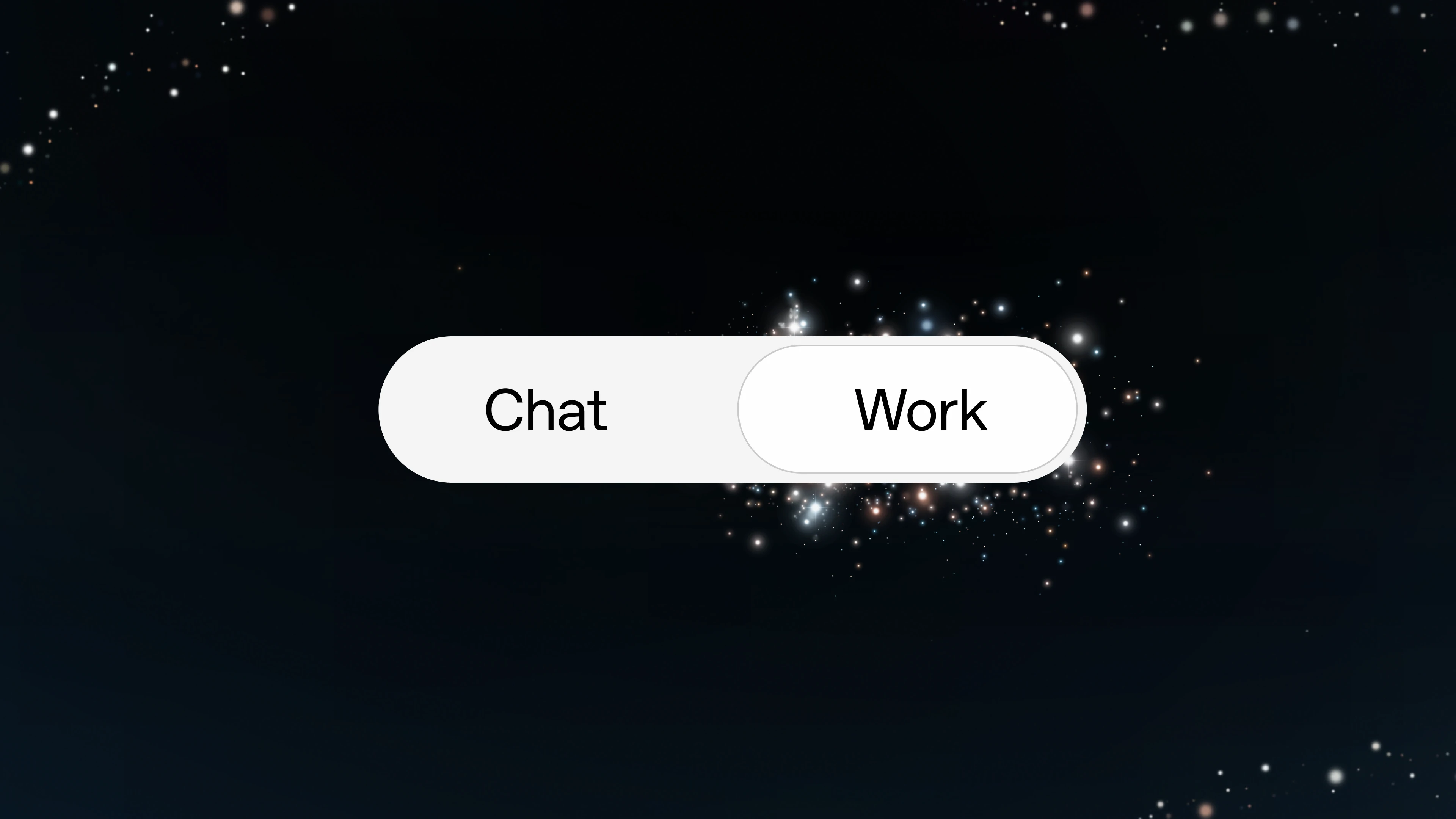 A Chat and Work toggle with Work selected against a dark starfield.