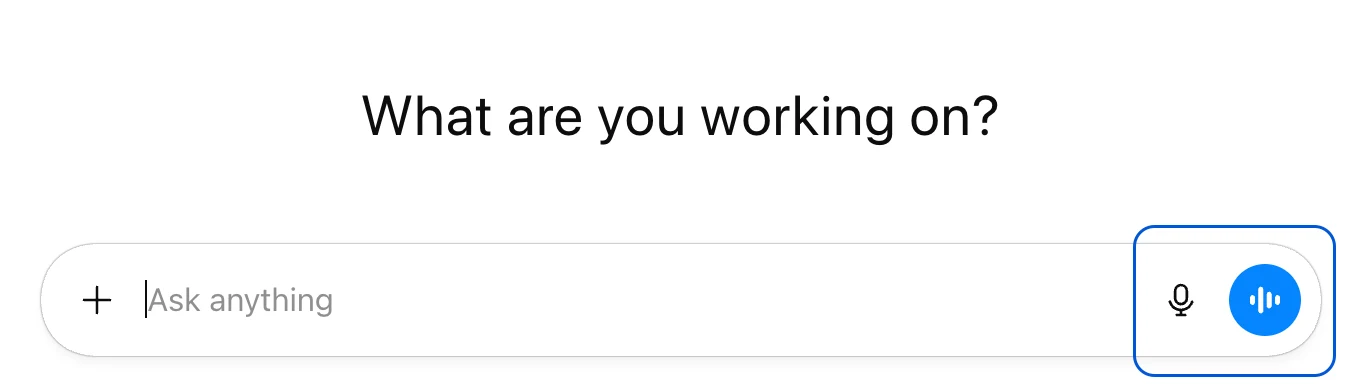 Image 1: Screenshot of a chat interface with the heading “What are you working on?” above an input field labeled “Ask anything,” with microphone and voice icons on the right.