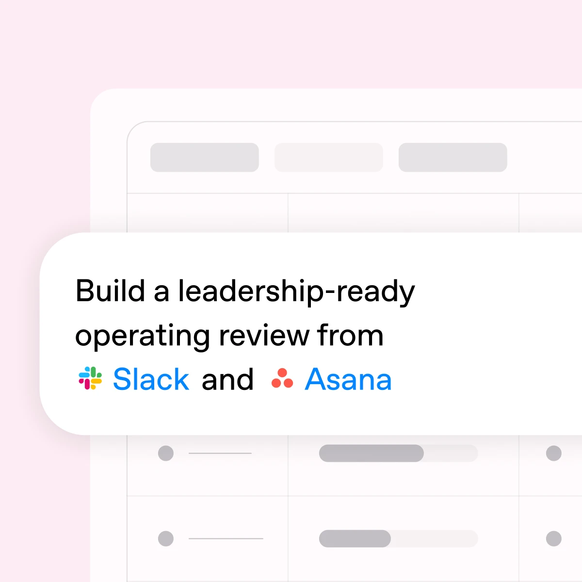 Prompt card reading Build a leadership-ready operating review from Slack and Asana.