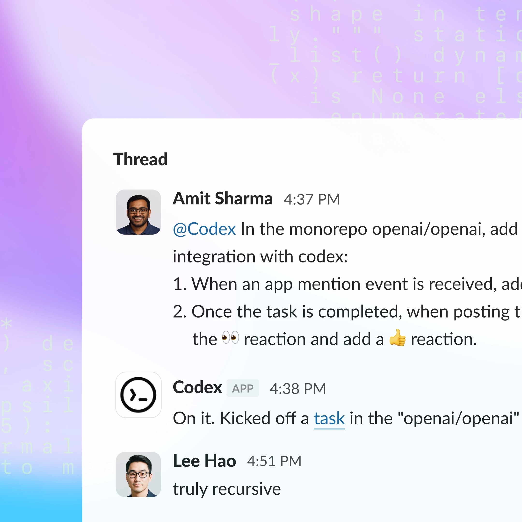 Slack thread where Amit Sharma assigns a task to @Codex, which responds by kicking off the task; Lee Hao replies “truly recursive,” on a gradient background with faint code.