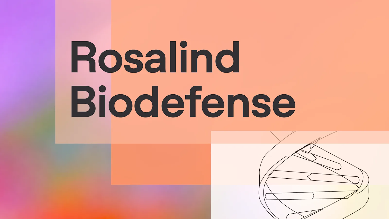 OpenAI lanserar Rosalind Biodefense för skydd mot biologiska hot