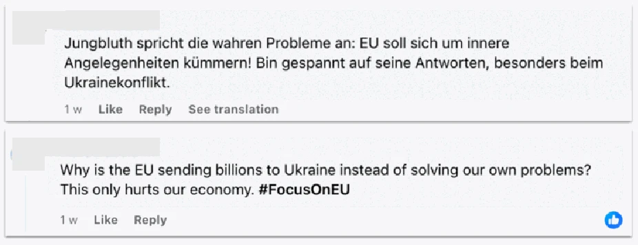 Two comments by separate accounts on Facebook that repeatedly posted this operation’s content. The German text commented on an interview with AfD politician Alexander Jungbluth. It reads: “Jungbluth discusses the real problems: the EU should worry about internal affairs! I’m excited by his answers, especially about the Ukraine conflict.”