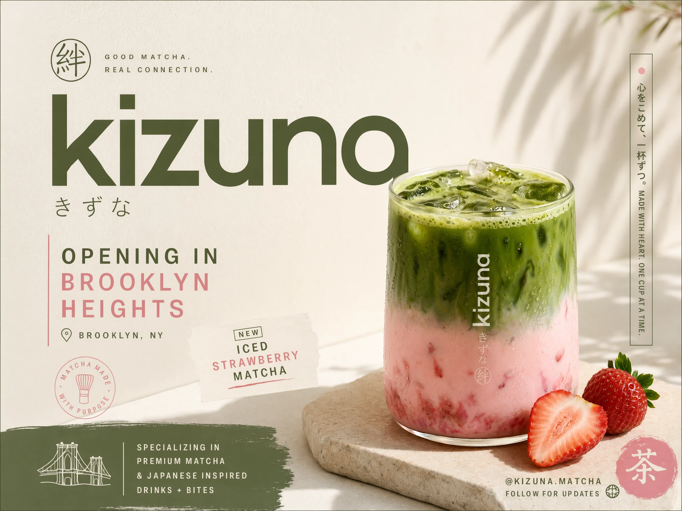 Generated with ChatGPT Images 2.0, this polished café launch poster introduces Kizuna Matcha in Brooklyn Heights, blending modern Japanese-inspired branding, soft editorial typography, and lifestyle product photography to spotlight a signature iced strawberry matcha drink and premium tea experience.