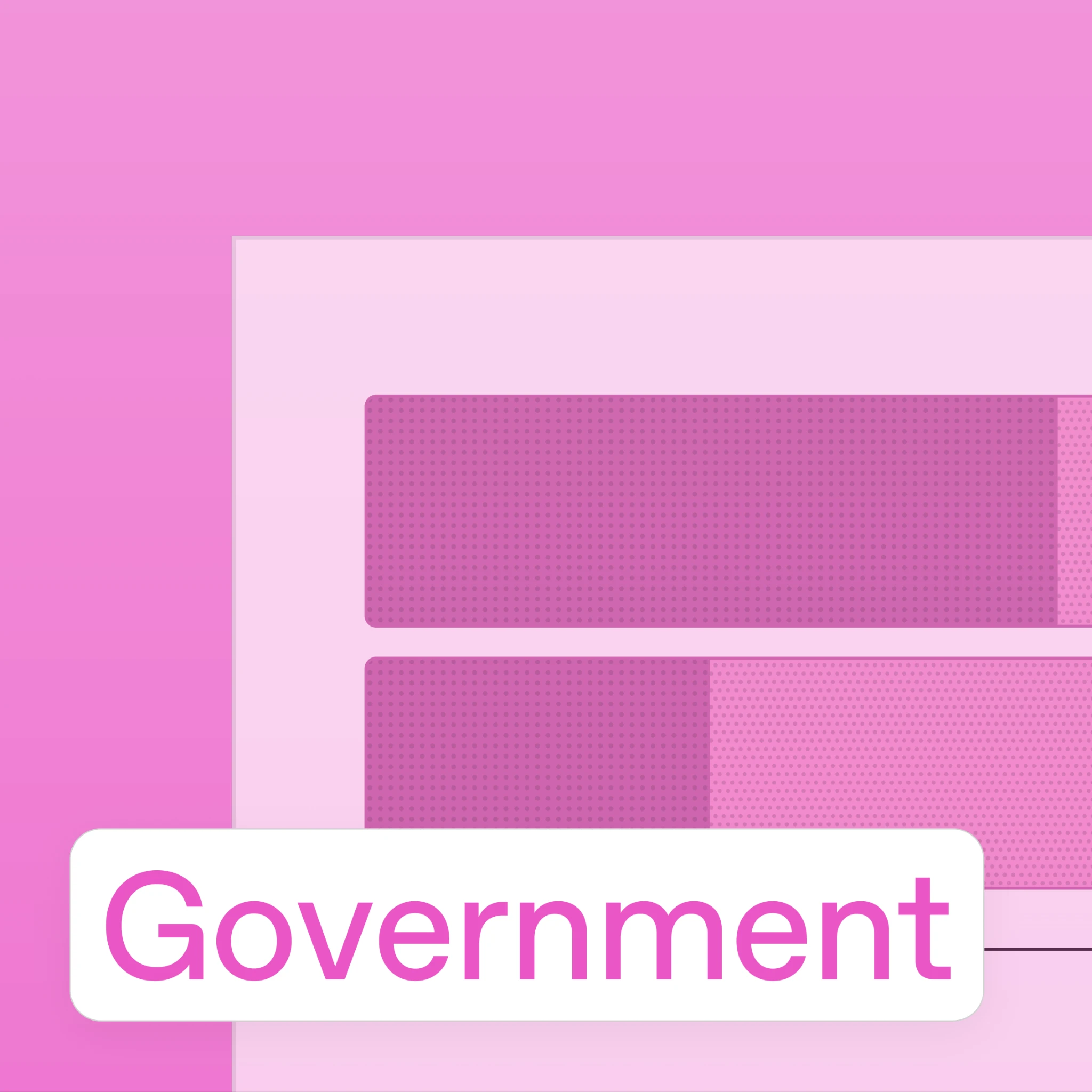 Pink illustration with document panels and a Government label.