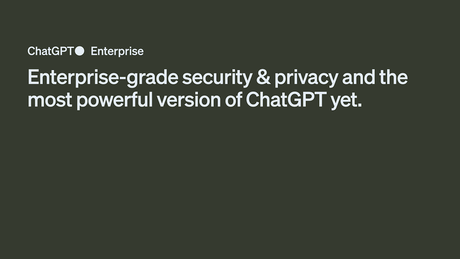 The image features a dark green background with white text promoting ChatGPT Enterprise’s advanced security and privacy features, highlighting its relevance to data controls and co