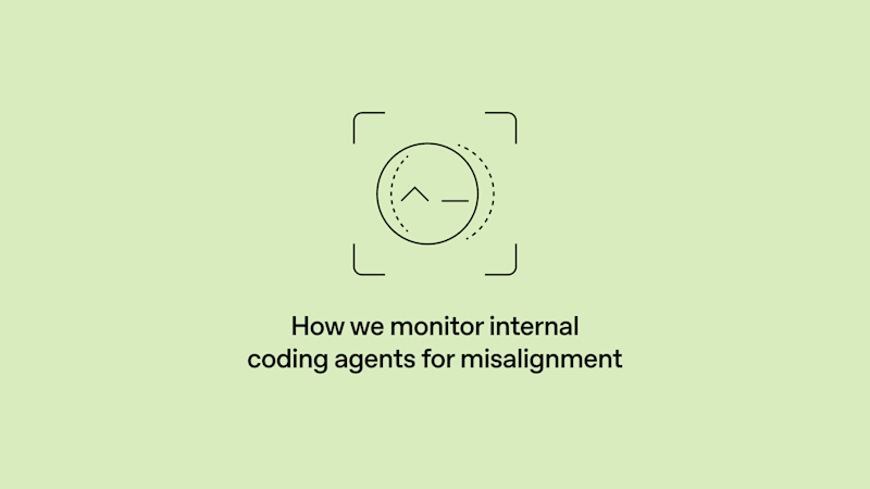OpenAI 内部编程 Agent 对齐失范监控