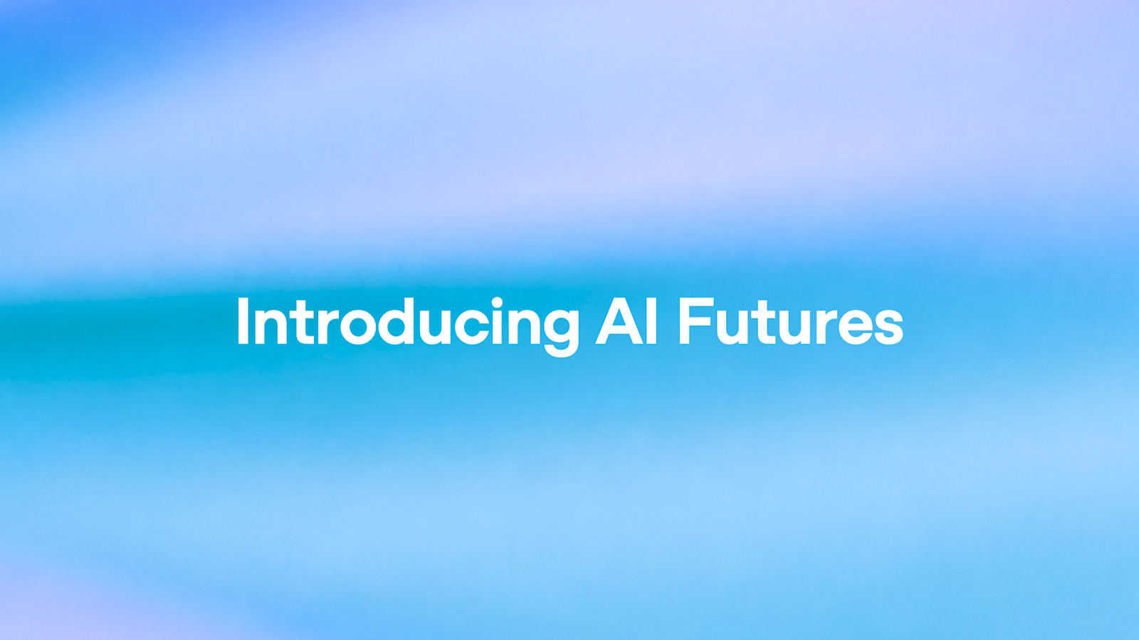 Introducing AI Futures