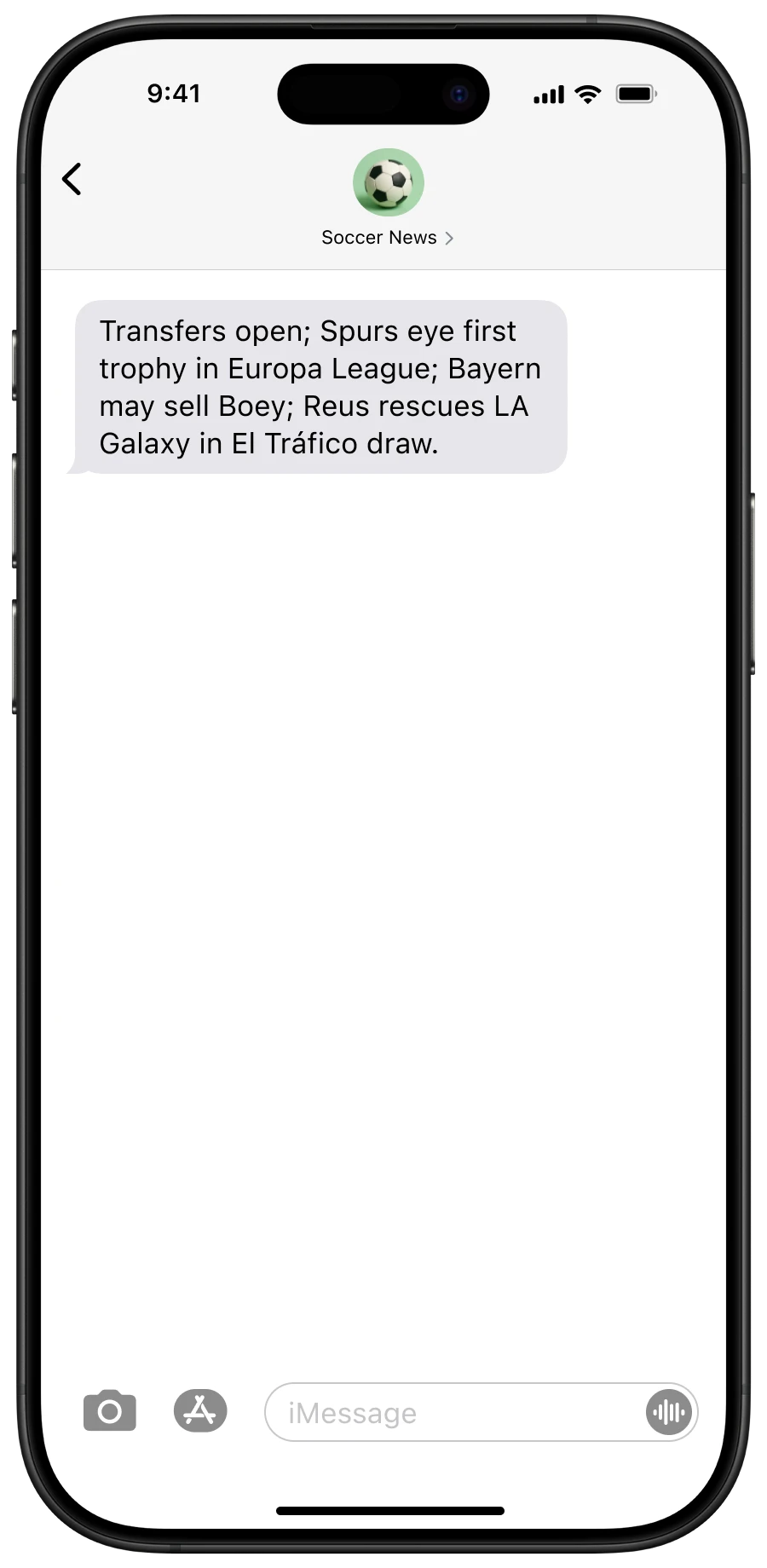 iPhone Messages chat titled ‘Soccer News’ showing a single grey bubble with headlines: ‘Transfers open; Spurs eye first trophy in Europa League; Bayern may sell Boey; Reus rescues LA Galaxy in El Tráfico draw.