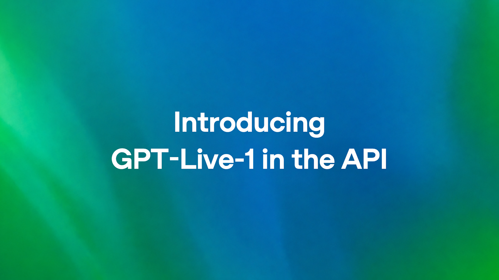 OpenAI 在 API 中推出全双工语音模型 GPT-Live-1