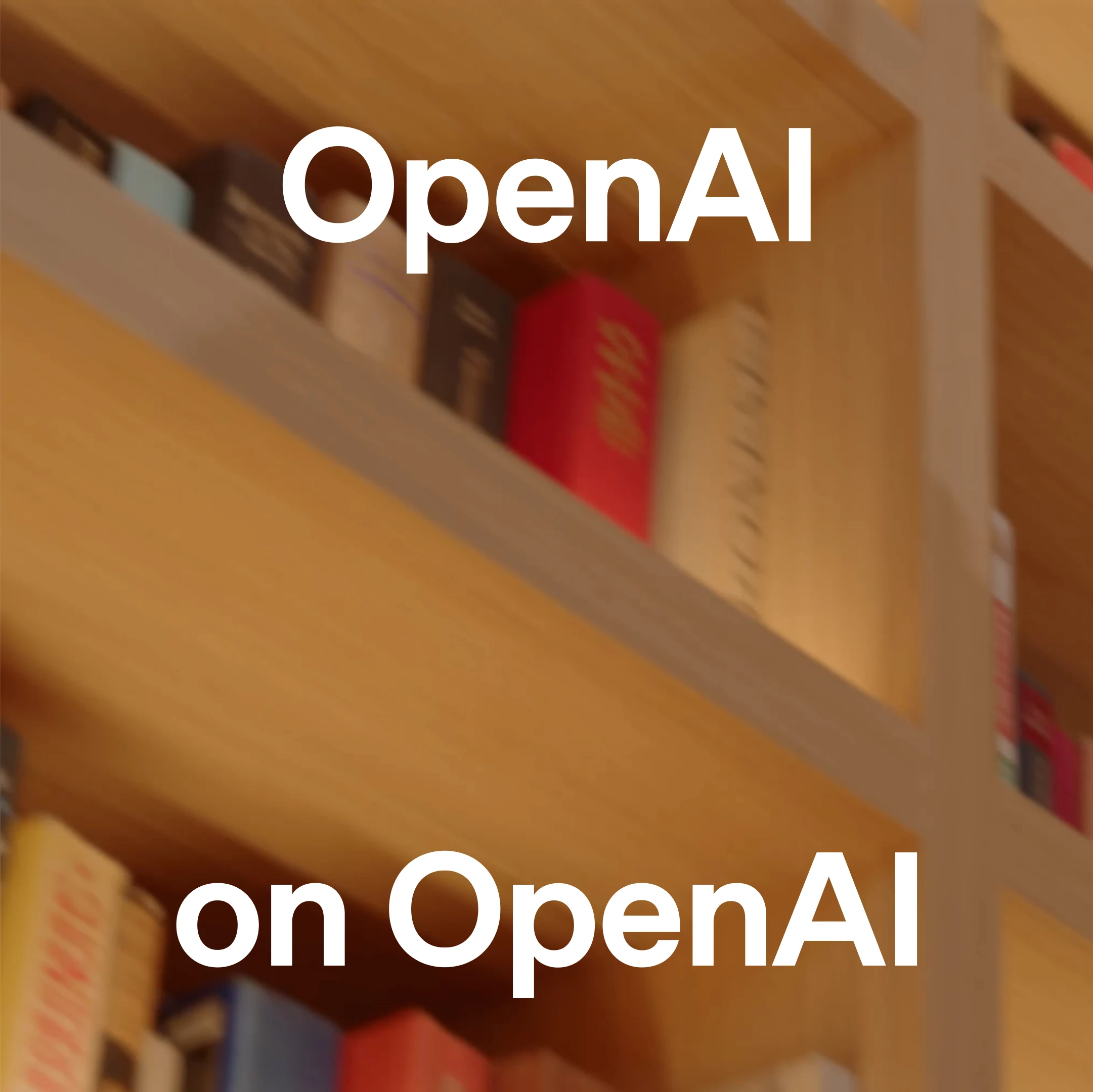 OpenAI on OpenAI: A research assistant > Cover Image