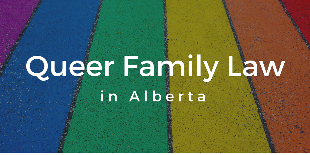 Queer Family Law in Alberta