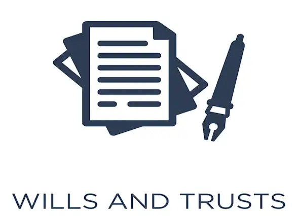 Wills and Trusts
