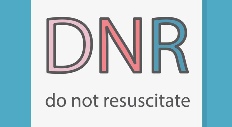 Do Not Resuscitate (DNR) Order