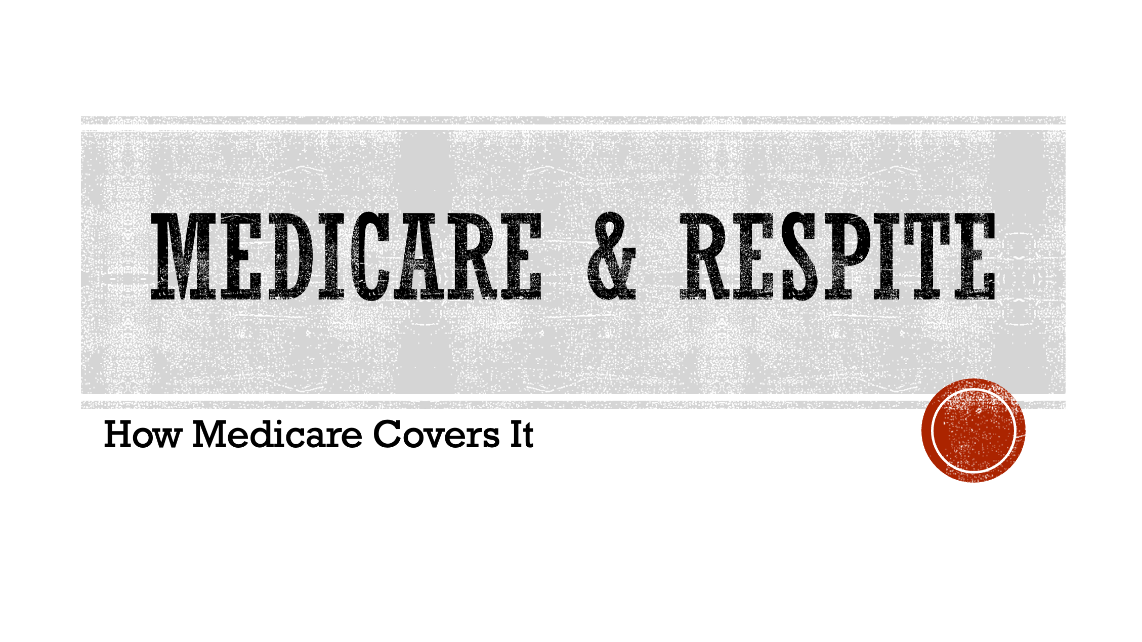 Helpful App — Respite, According To Medicare