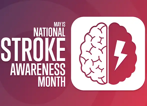 May Stroke Awareness Month