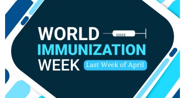 World Immunization Week - April 24-30, 2024