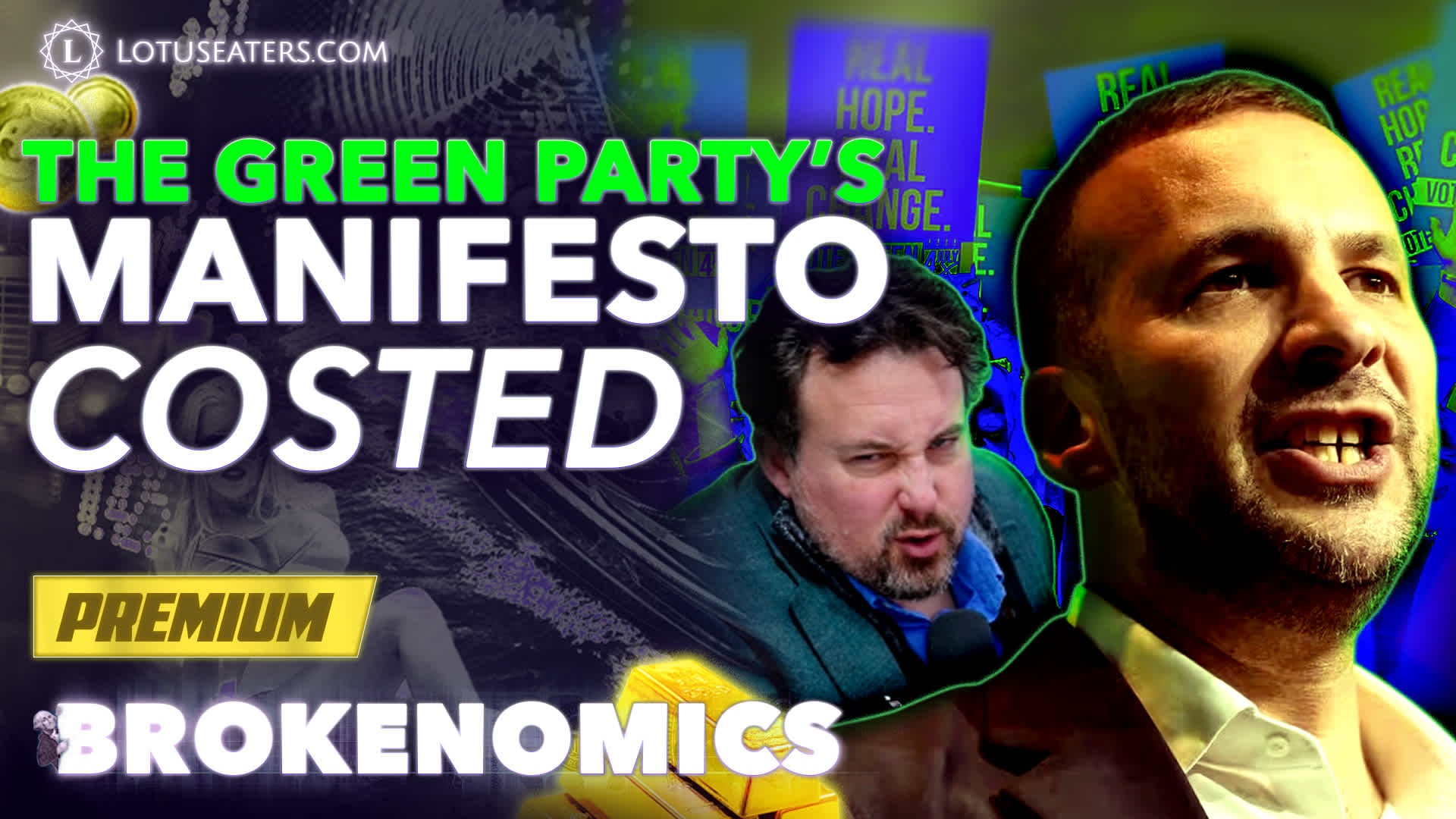 PREMIUM: Brokenomics | The Green Party’s Manifesto - Costed