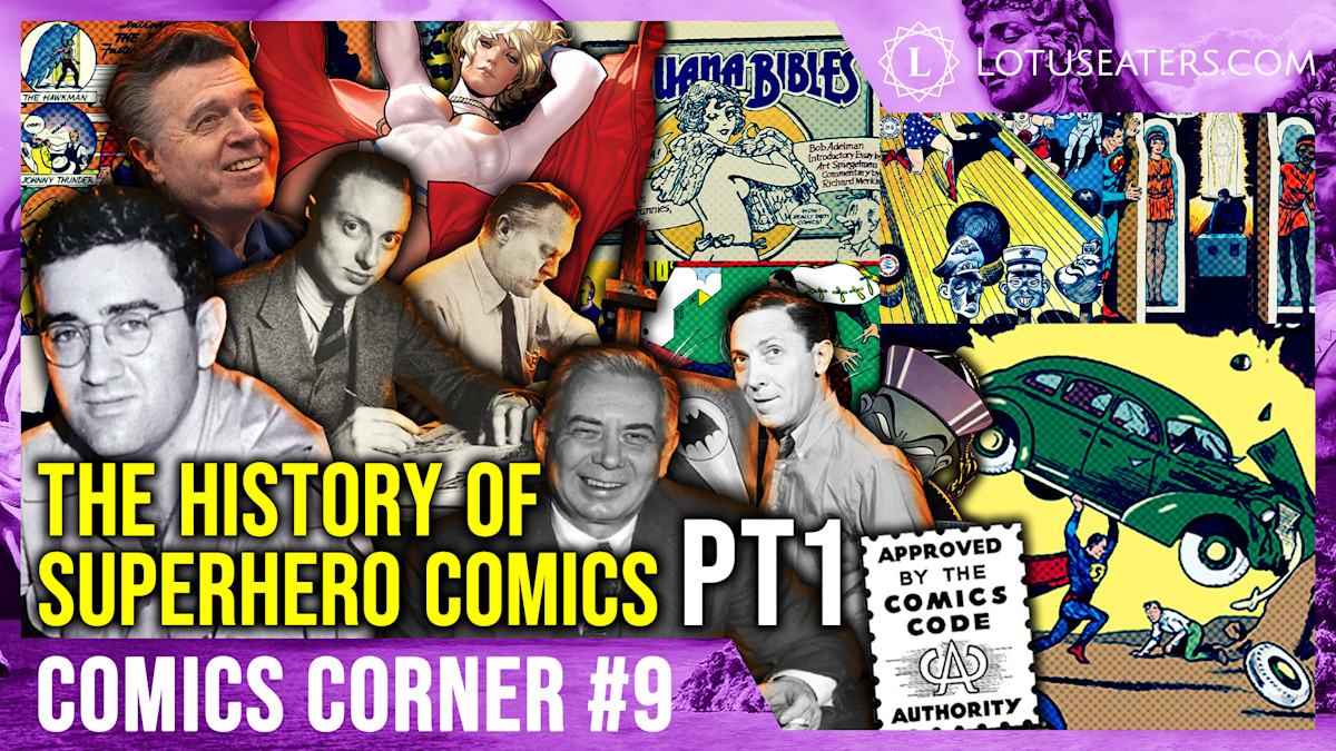 PREMIUM: Comics Corner #10 | The History of Superhero Comics: Part II ...