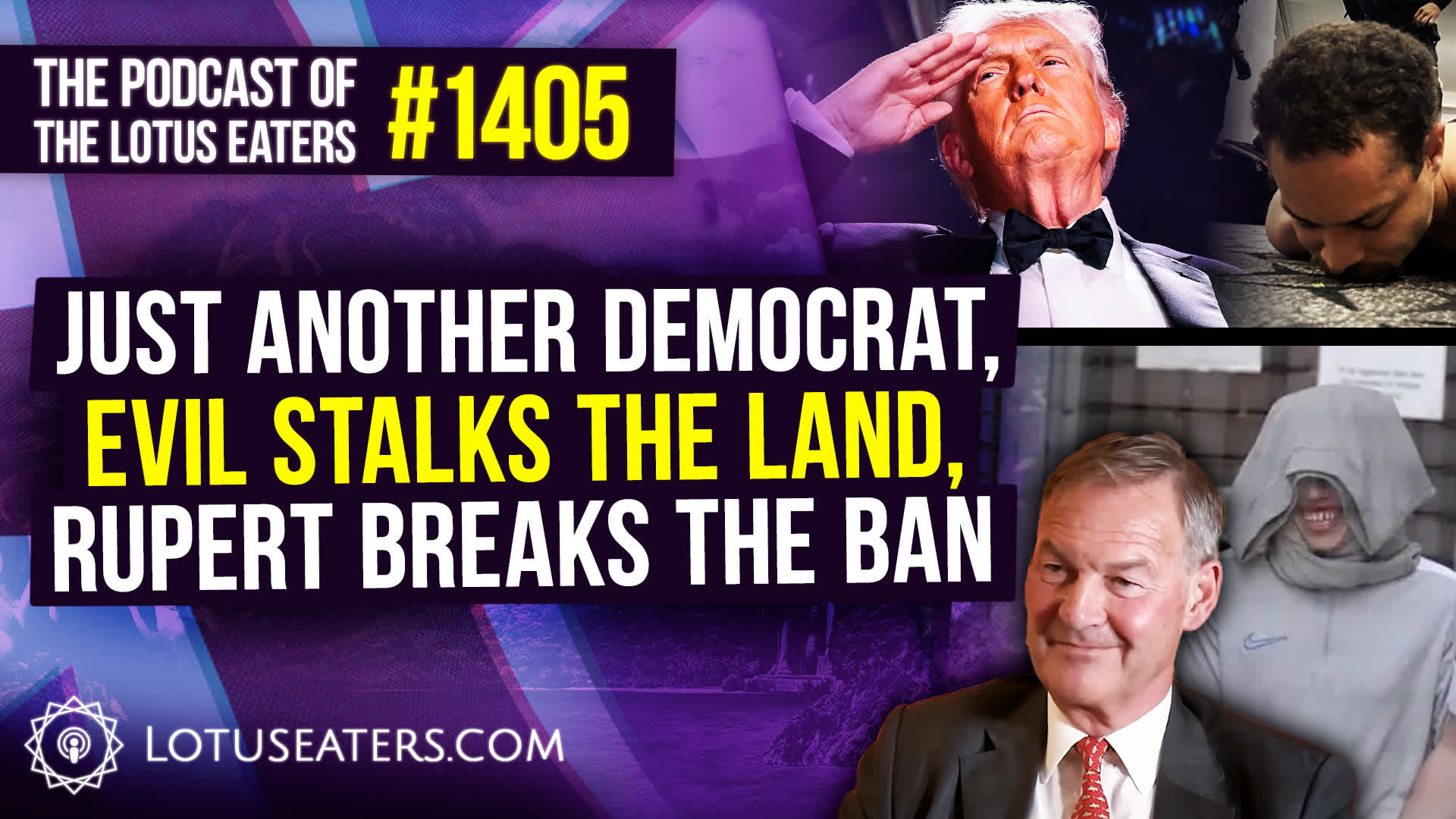 The Podcast of the Lotus Eaters #1405