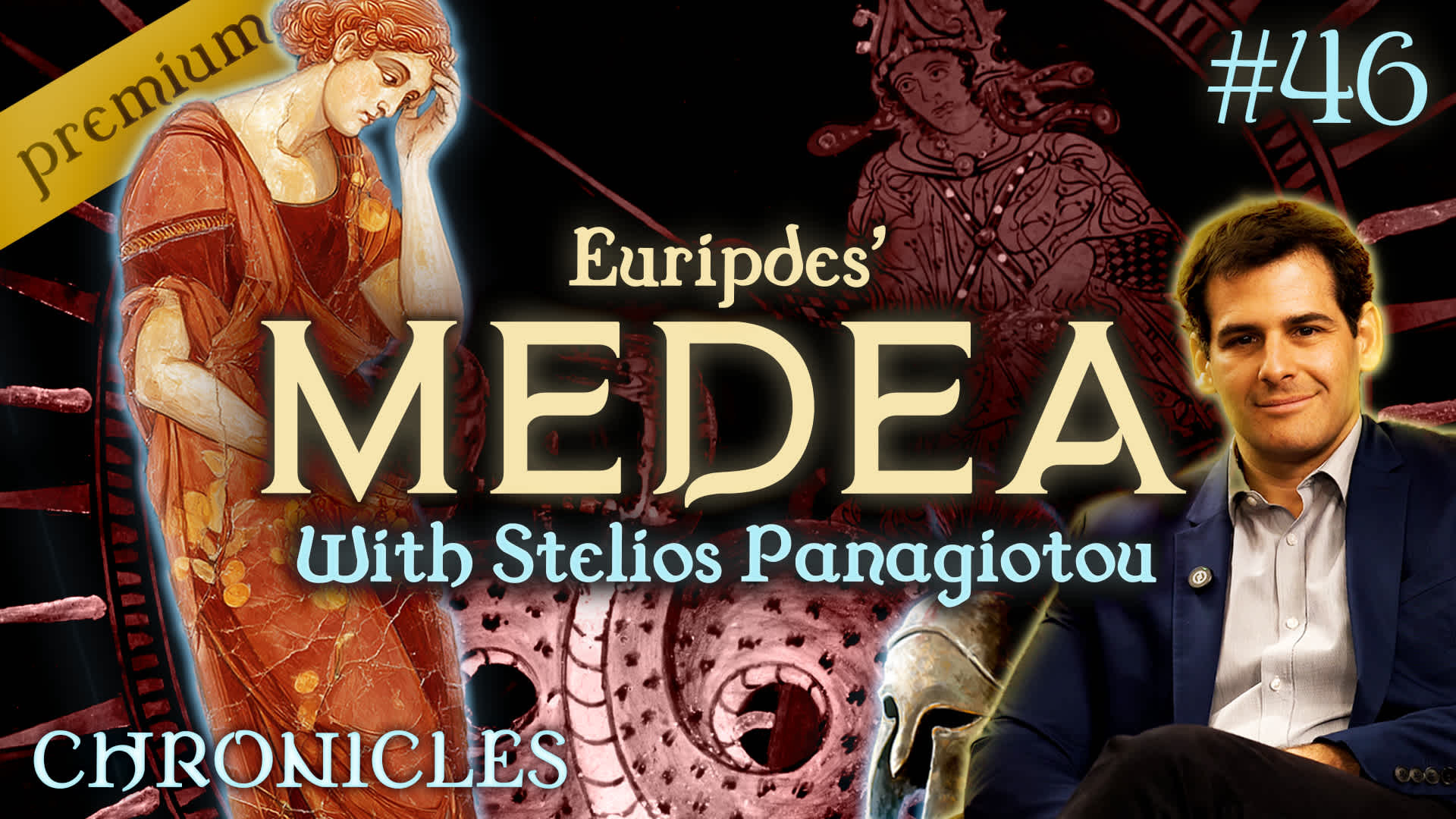 PREMIUM: Chronicles #46 | Euripdes' Medea with Stelios Panagiotou