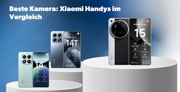Headerbild Xiaomi Beste Kamera, Produktbild Xiaomi Redmi Note 14, Xiaomi 14T,  Xiaomi 15 Ultra