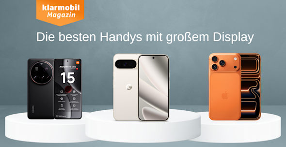 mic: Bestenliste Große Handys/ Handys mit großem Display - Headerbild Bestenliste Große Handys, Produktbilder Xiaomi 15 Ultra, Google Pixel 10 Pro XL; iPhone 17 Pro Max, jeweils Vorder- und Rückseite
