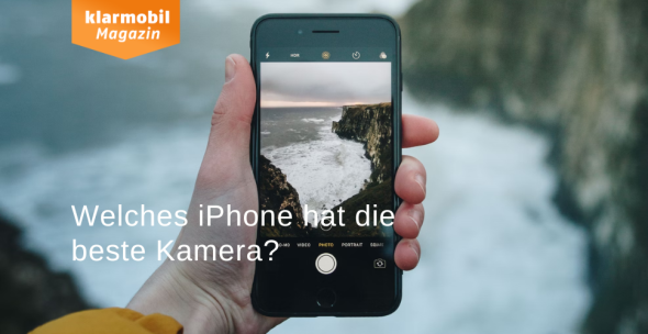 Welches iPhone hat die beste Kamera?