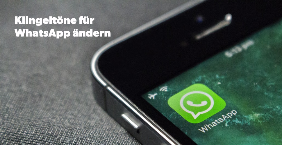 Bei Whatsapp Sprachnachrichten Klingelton Im Hintergrund Klingeltöne für WhatsApp ändern: So geht’s | freenet Magazin