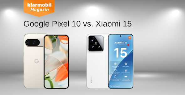 Headerbild Vergleich Google Pixel 10 vs. Xiaomi 15, Produktbilder, jeweils Vorder- und Rückseite