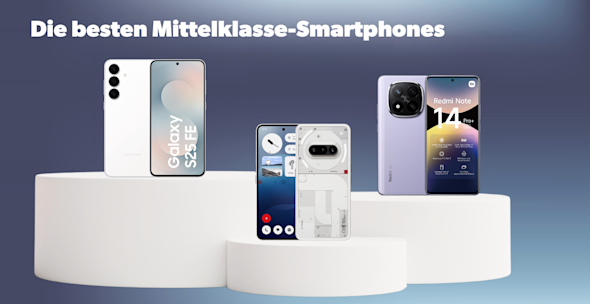 DR: Bestenliste Mittelklasse-Handys_Header Image, Produktbild Samsung Galaxy S25FE, Xiaomi Redmi Note 14 Pro+, Nothing Phone (3a), jeweils Vorder- und Rückseite