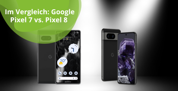 Vergleich Pixel 7 Vs. Pixel 8