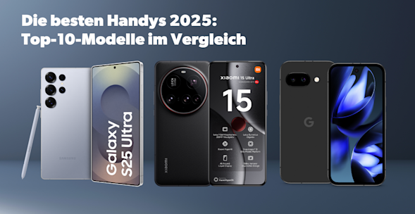 Produktbild Samsung S25 Ultra,  Xiaomi 15 Ultra, Google Pixel 9a, Vorder- und Rückansicht