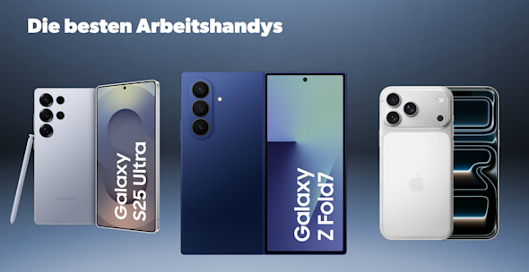 DR: Bestenliste Business-Smartphones_Header Image, Produktbilder Samsung Galaxy S25 Ultra, Samsung Galaxy Z Fold7, iPhone 17 Pro Max, jeweils Vorder- und Rückseite