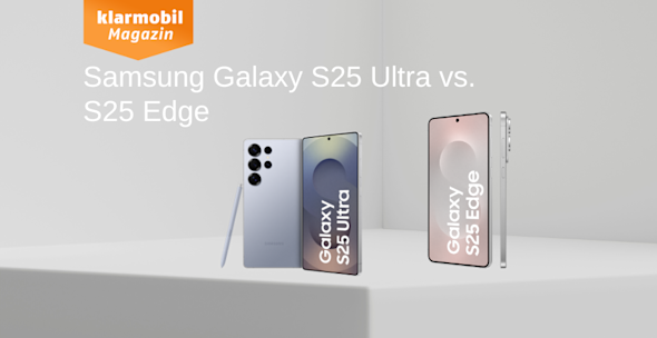 Samsung Galaxy S25 Ultra vs S25 Edge_Headerbild Produktbilder, jeweils Vorder- und Rück- bzw. Seitenansicht
