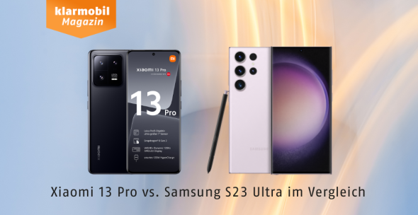 Xiaomi 13 Pro vs. Samsung S23 Ultra im Vergleich