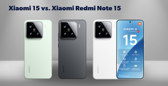 Xiaomi 15 vs. Redmi Note 15