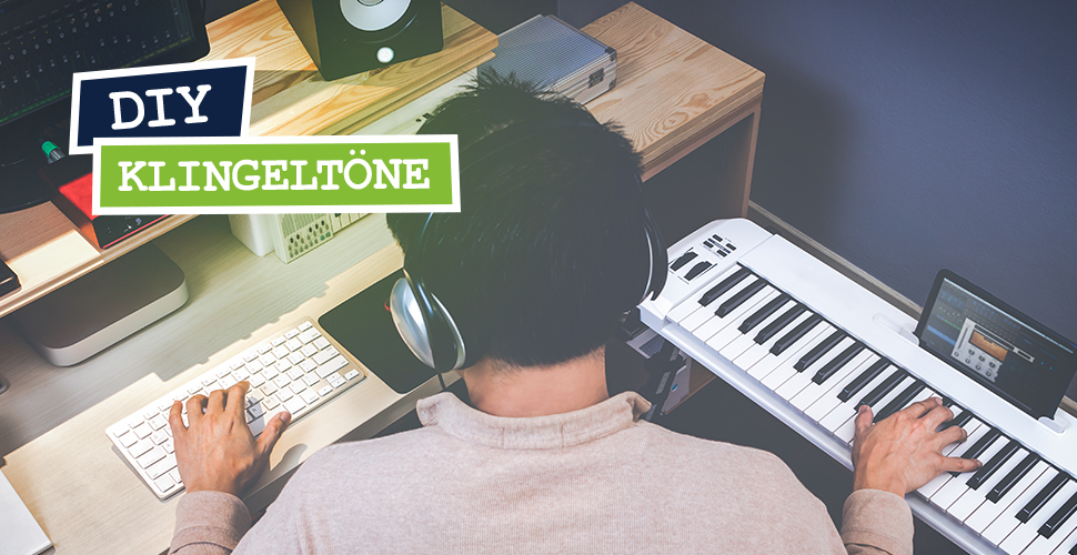 Klingeltöne selbst erstellen