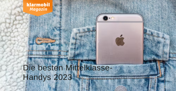 Besten Mittelklasse-Handys 2023