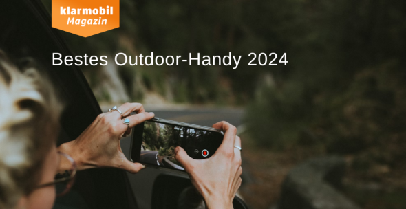 Die besten Outdoor-Handys 2023