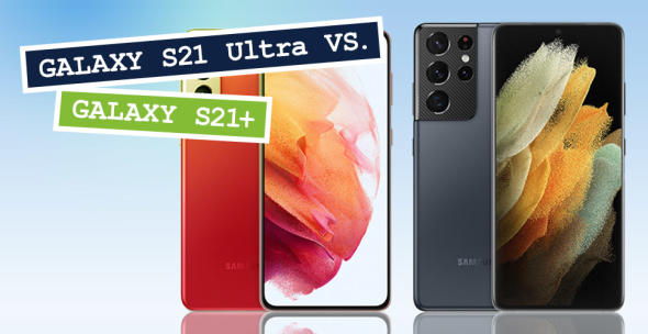 Das Samsung Galaxy S21+ und das Samsung Galaxy S21 Ultra in Vorder- und Rückansicht