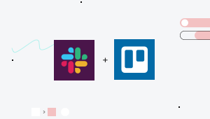 Slack & Trello Integrations