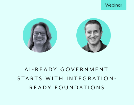 AI-Ready Government Starts with Integration-Ready Foundations@2x