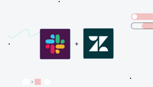 Slack & Zendesk Integrations.