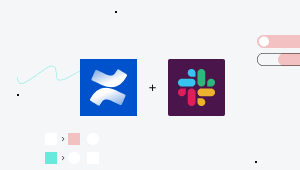 Confluence & Slack Integrations.