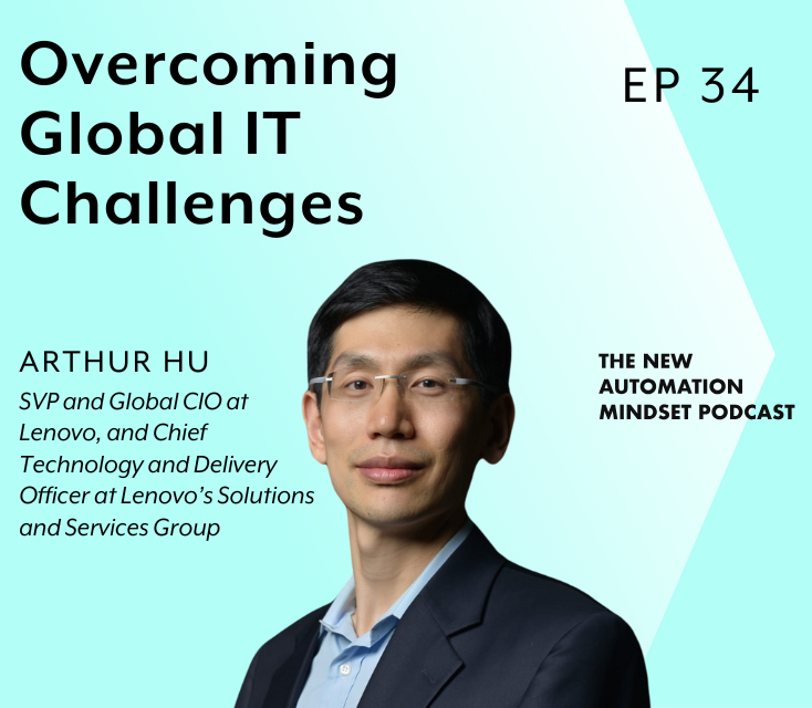 Lenovo's Global CIO on Overcoming Global IT Challenges | Workato