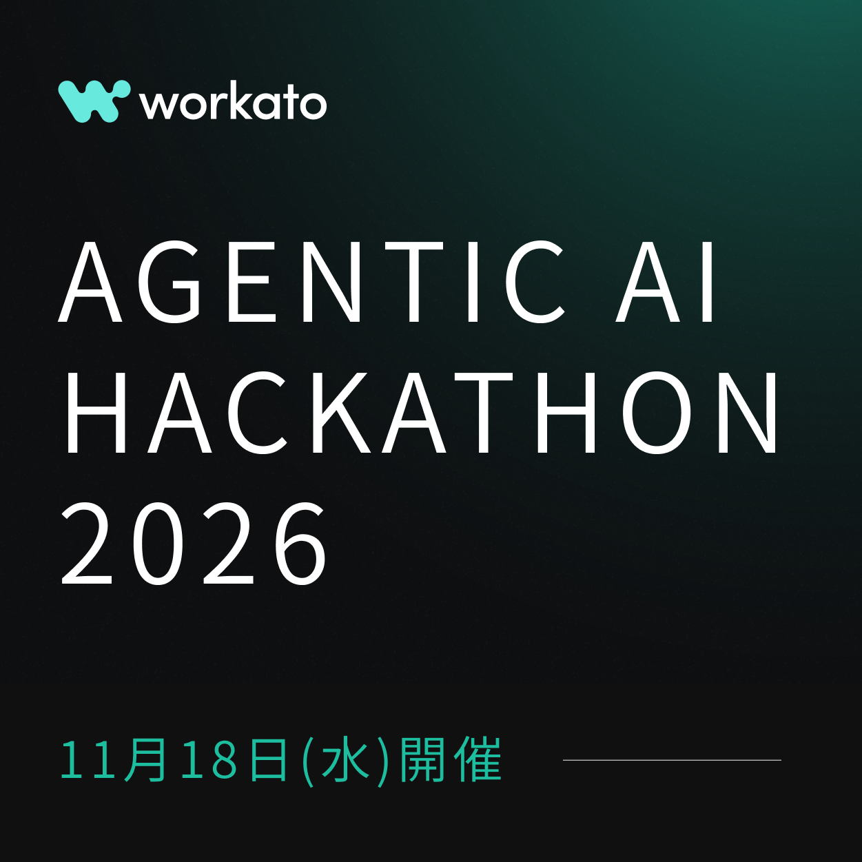 参加登録受付中｜Workato Agentic AI Hackathon 2026