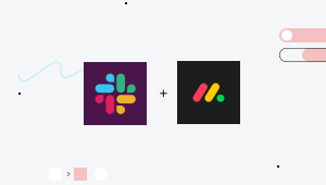 Slack & Monday Integrations