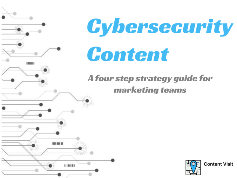 Cybersecurity content marketing