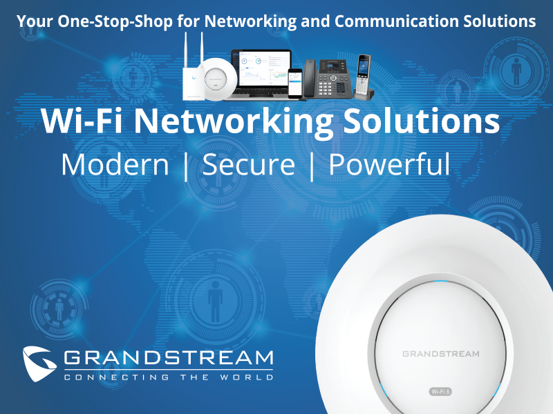 Grandstream Networks - Networking & Unified Communications